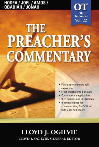 Hosea – Joel – Amos – Obadiah – Jonah — Lloyd J. Ogilive