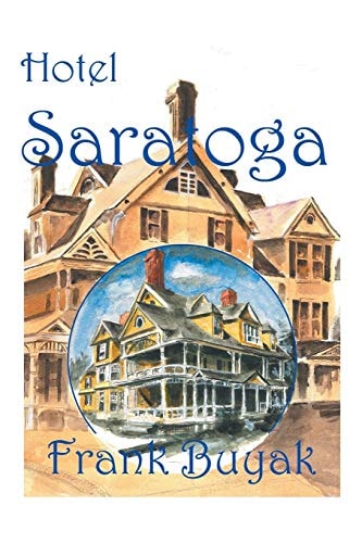 Hotel Saratoga — Frank Buyak