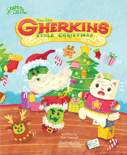 How the Gherkins Stole Christmas — Darren Farrel