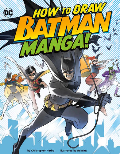 How to Draw Batman Manga! — Christopher Harbo