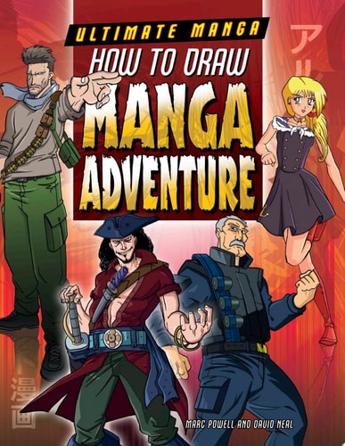 How to Draw Manga Adventure — Marc Powell