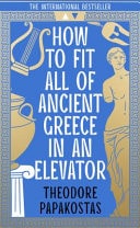 How to Fit All of Ancient Greece in an Elevator — Theodore Papakostas
