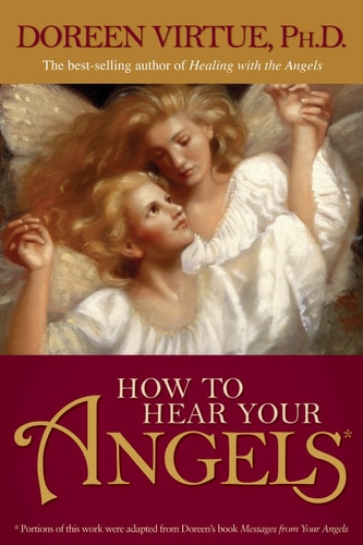 How to Hear Your Angels — Doreen Virtue