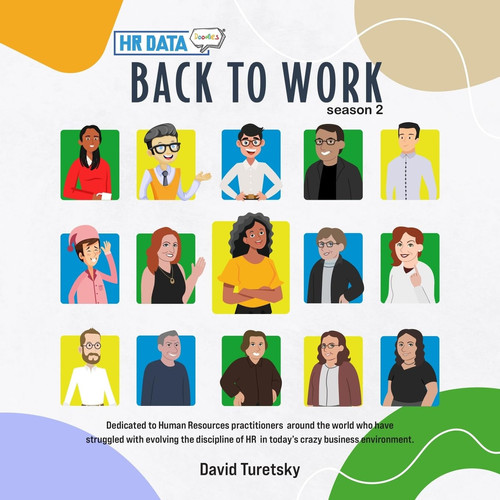 HR Data Doodles Season 2 – Back to Work — David Turetsky