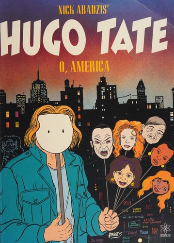 Hugo Tate O, America — Nick Abadzis