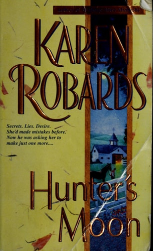 Hunter’s Moon A Novel — Karen Robards