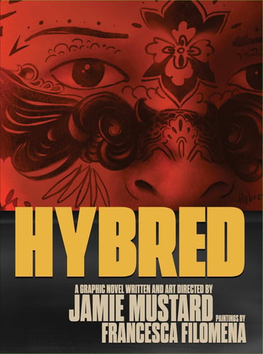 Hybred A Graphic Novel — Jamie Mustard