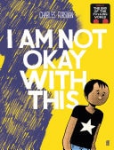 I Am Not Okay With This — Charles Forsman