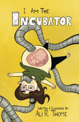 I Am the Incubator — Ali Thome