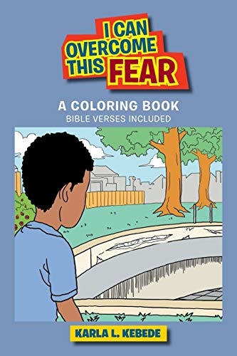 I Can Overcome This Fear A Coloring Book — Karla Kebede