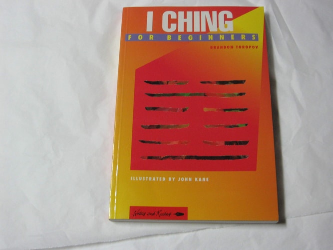 I Ching for Beginners — Brandon Toropov