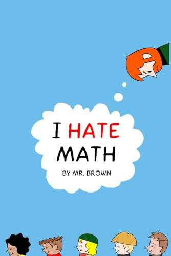 I Hate Math — Quinn Brown