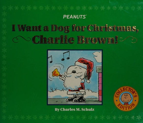 I Want a Dog for Christmas, Charlie Brown! — Jim Thomas