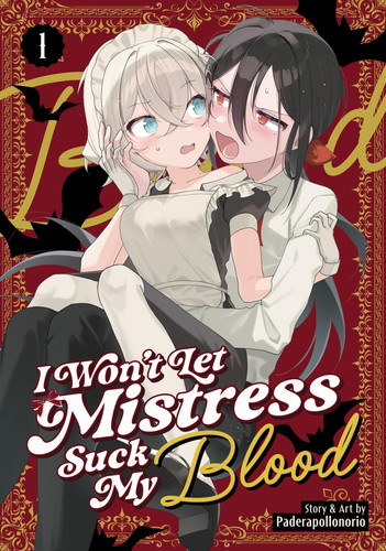 I Won’t Let Mistress Suck My Blood Vol. 1 — Paderapollonorio
