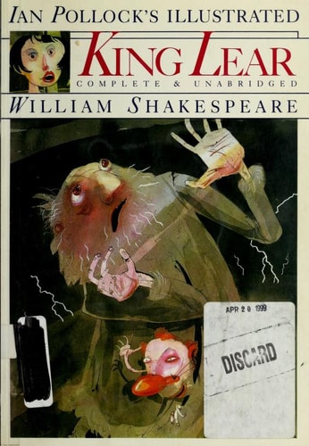 Ian Pollock’s Illustrated King Lear Complete & Unabridged — Ian Pollock