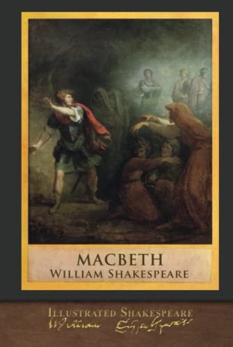 Illustrated Shakespeare: Macbeth — Wiliam Shakespeare