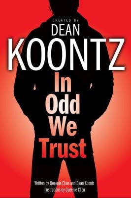 In Odd We Trust — Dean Ray Koontz