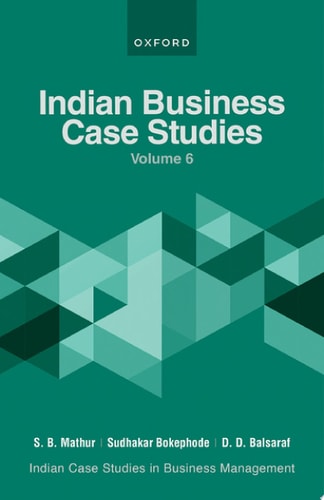 Indian Business Case Studies Volume VI — S. B. Mathur