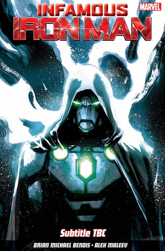 Infamous Iron Man Infamous — Brian Michael Bendis