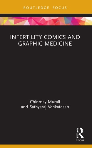 Infertility Comics and Graphic Medicine — Chinmay Murali