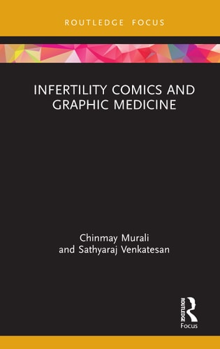 Infertility Comics and Graphic Medicine — Chinmay Murali