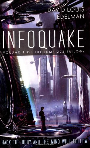 Infoquake — David Louis Edelman