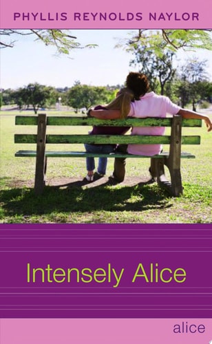 Intensely Alice — Phyllis Reynolds Naylor