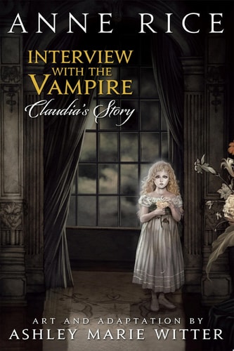 Interview with the Vampire: Claudia’s Story — Anne Rice