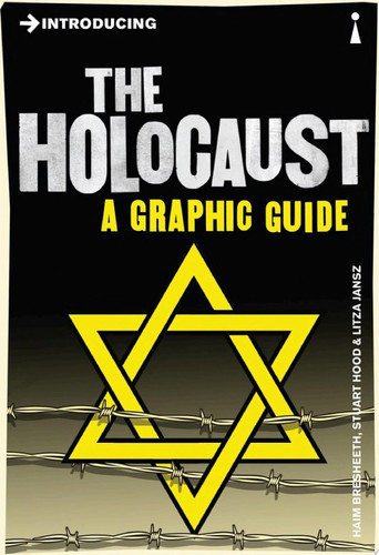 Introducing the Holocaust A Graphic Guide — Haim Bresheeth
