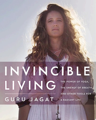 Invincible Living — Guru Jagat