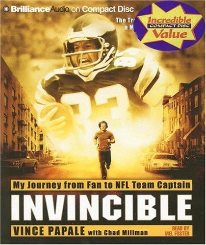Invincible: My Journey from Fan to NFL Team Captain — Papale, Vince