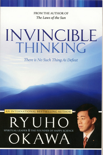 Invincible Thinking — Ryuho Okawa
