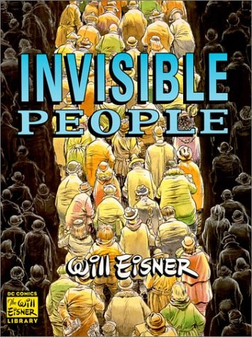Invisible People — Will Eisner