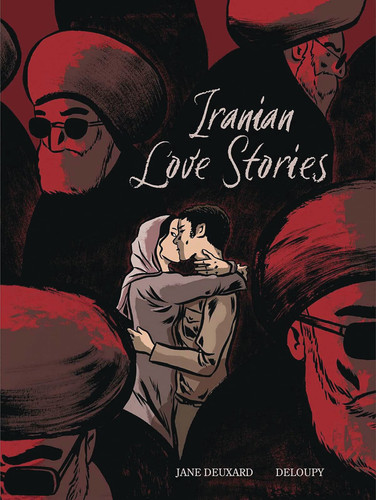 Iranian Love Stories — Jane Deuxard