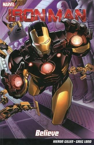 Iron Man Believe — Kieron Gillen