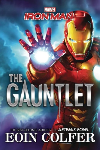 Iron Man: The Gauntlet — Eoin Colfer