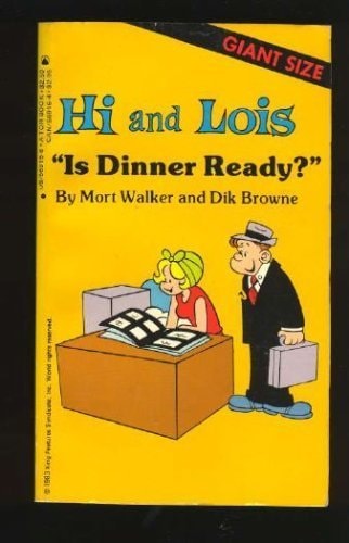 Is Dinner Ready? — Mort Walker