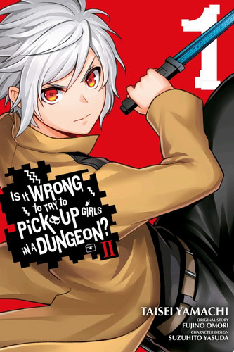 Is It Wrong to Try to Pick Up Girls in a Dungeon? II, Vol. 1 (manga) — Fujino Omori