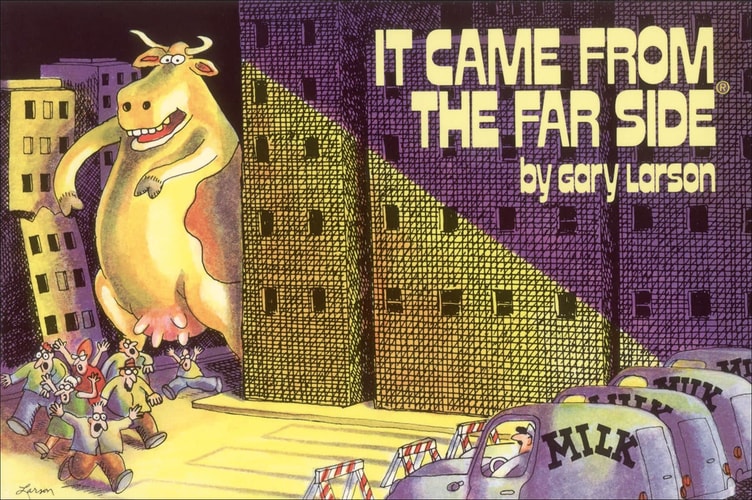 It Came From The Far Side — Gary Larson