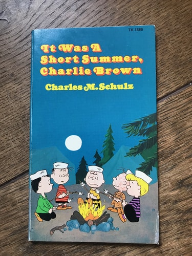 It Was a Short Summer, Charlie Brown — Charles M. Schulz