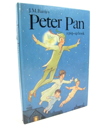J.M Barrie’s Peter Pan A Pop-up Book — Barrie, J. M.