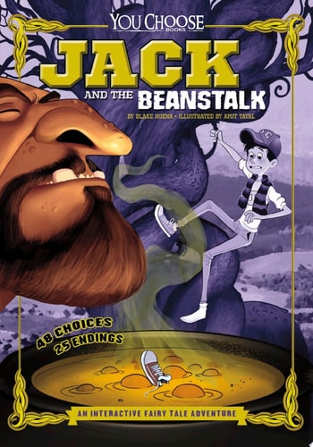 Jack and the Beanstalk An Interactive Fairy Tale Adventure — Blake Hoena