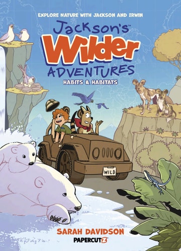Jackson’s Wilder Adventures Vol. 1 — Sarah Davidson