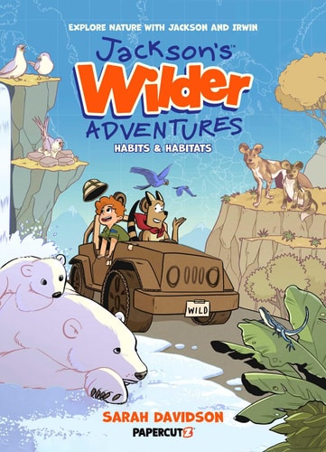 Jackson’s Wilder Adventures Vol. 1 — Sarah Davidson