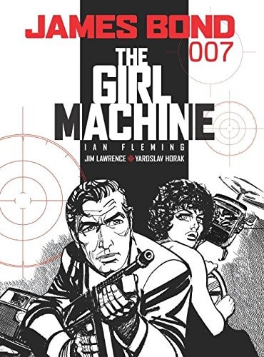James Bond: The Girl Machine — Ian Fleming
