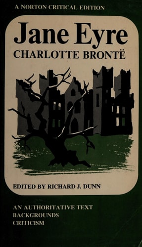 Jane Eyre,: An authoritative text, backgrounds, criticism, (A Norton critical edition) — Brontë, Charlotte