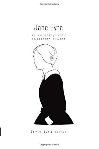Jane Eyre An Autobiography — Charlotte Brontë