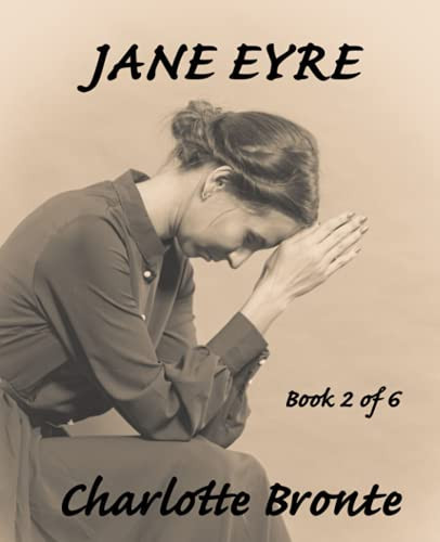 Jane Eyre (Book 2 Of 6) Giant Print Books for Low Vision Readers — Charlotte Bronte