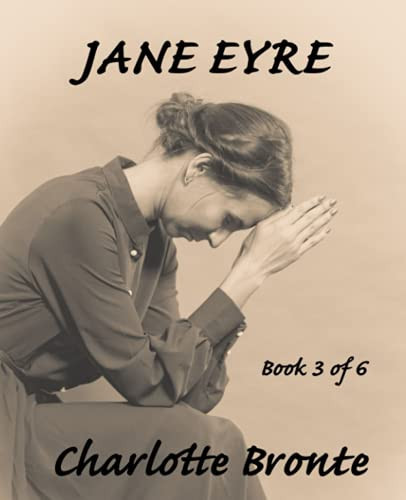 Jane Eyre (Book 3 Of 6) Giant Print Book for Low Vision Readers — Charlotte Bronte