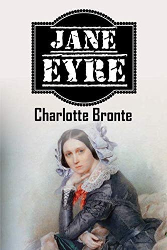 Jane Eyre — Charlotte Bronte